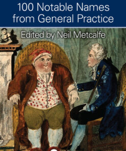 100 Notable Names from General Practice