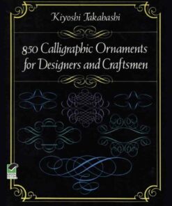 850 Calligraphic Ornaments for Designers and Craftsmen