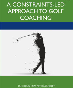 A Constraints-Led Approach to Golf Coaching