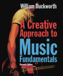 A Creative Approach to Music Fundamentals 11th Edition