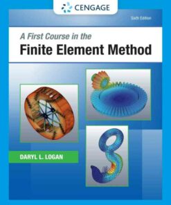 A First Course in the Finite Element Method 6th Edition