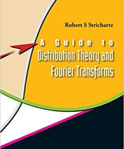 A Guide to Distribution Theory and Fourier Transforms