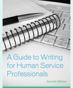 A Guide to Writing for Human Service Professionals 2nd edition