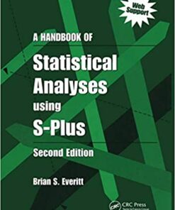 A Handbook of Statistical Analyses Using S-PLUS