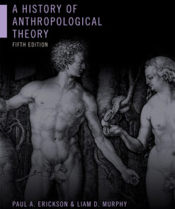 A History of Anthropological Theory Fifth Edition