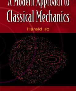 A Modern Approach to Classical Mechanics