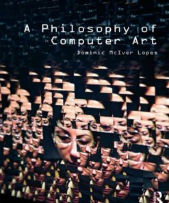 A Philosophy of Computer Art