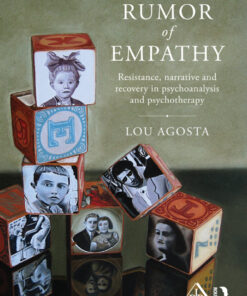A Rumor of Empathy: Resistance narrative and recovery in psychoanalysis and psychotherapy
