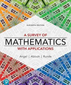 A Survey of Mathematics with Applications, 11th Edition