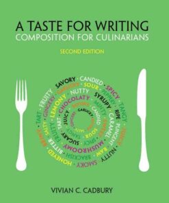 A Taste for Writing: Composition for Culinarians, 2nd Edition