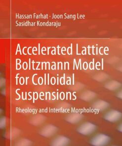 Accelerated Lattice Boltzmann Model for Colloidal Suspensions: Rheology and Interface Morphology