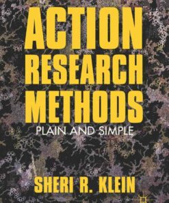 Action Research Methods: Plain and Simple