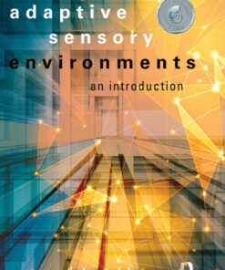 Adaptive Sensory Environments: An Introduction