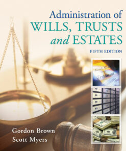 Administration of Wills Trusts and Estates 5th Edition
