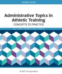 Administrative Topics in Athletic Training: Concepts to Practice