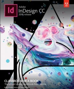 Adobe InDesign CC Classroom in a Book (2018 release)