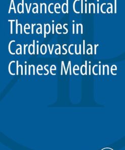 Advanced Clinical Therapies in Cardiovascular Chinese Medicine