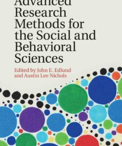 Advanced Research Methods for the Social and Behavioral Sciences 1st Edition