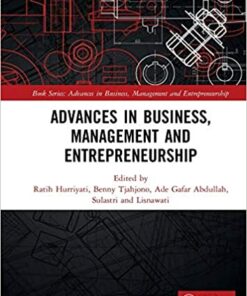 Advances in Business Management and Entrepreneurship: Proceedings of the 4th Global Conference on Business Management & Entrepreneurship (GC-BME 4) 8 August 2019 Bandung Indonesia