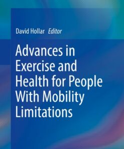 Advances in Exercise and Health for People With Mobility Limitations