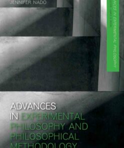 Advances in Experimental Philosophy and Philosophical Methodology: Studies in His Life and Writings