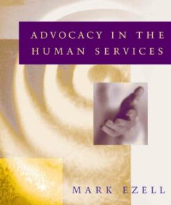 Advocacy in the Human Services 1st Edition