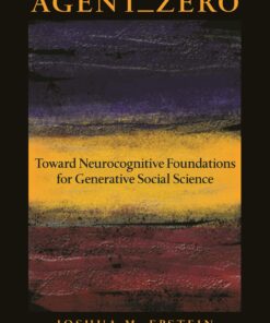 Agent_Zero: Toward Neurocognitive Foundations for Generative Social Science
