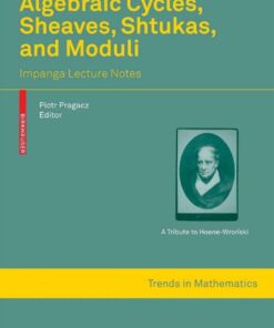 Algebraic Cycles Sheaves Shtukas and Moduli: Impanga Lecture Notes
