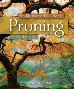 An Illustrated Guide to Pruning 3rd Edition