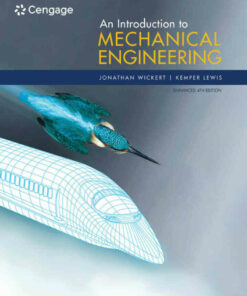 An Introduction to Mechanical Engineering Enhanced 4th Edition