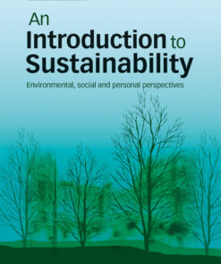 An Introduction to Sustainability: Environmental Social and Personal Perspectives