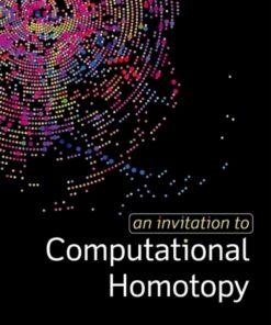 An Invitation to Computational Homotopy