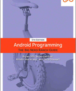 Android Programming: The Big Nerd Ranch Guide 5th Edition