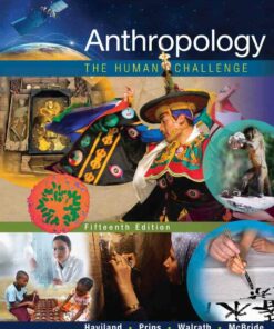 Anthropology: The Human Challenge 15th Edition