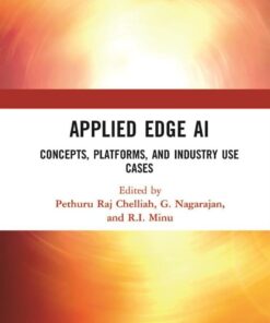 Applied Edge AI: Concepts Platforms and Industry Use Cases