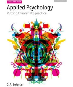 Applied Psychology: Putting theory into practice 2nd Edition