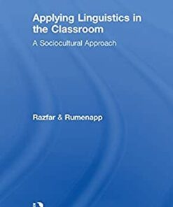 Applying Linguistics in the Classroom: A Sociocultural Approach