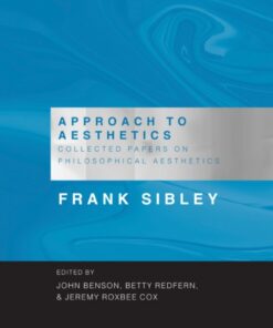 Approach to Aesthetics: Collected Papers on Philosophical Aesthetics