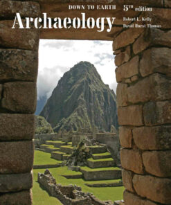Archaeology: Down to Earth 5th Edition