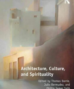 Architecture Culture and Spirituality