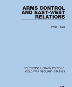 Arms Control and East-West Relations