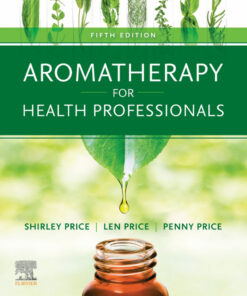 Aromatherapy for Health Professionals