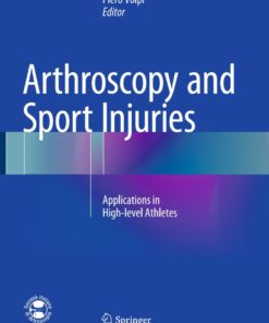Arthroscopy and Sport Injuries: Applications in High-level Athletes