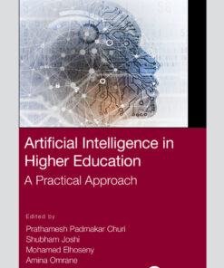 Artificial Intelligence in Higher Education: A Practical Approach