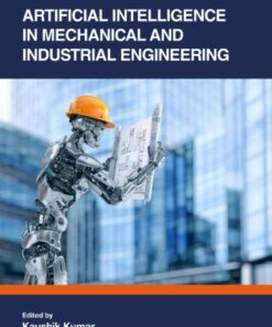 Artificial Intelligence in Mechanical and Industrial Engineering