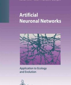 Artificial Neuronal Networks: Application to Ecology and Evolution
