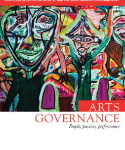 Arts Governance: People Passion Performance