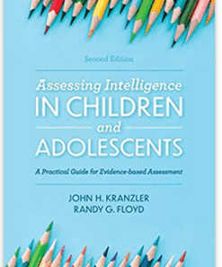 Assessing Intelligence in Children and Adolescents: A Practical Guide for Evidence-based Assessment