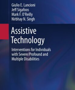 Assistive Technology: Interventions for Individuals with Severe/Profound and Multiple Disabilities