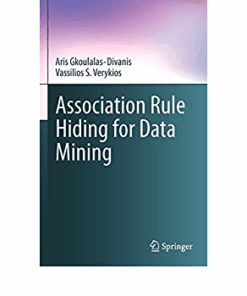 Association Rule Hiding for Data Mining